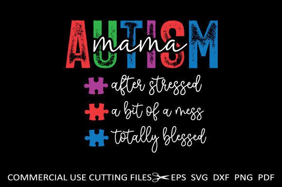 Autism Mama SVG PNG: A Designer’s Stitch Review