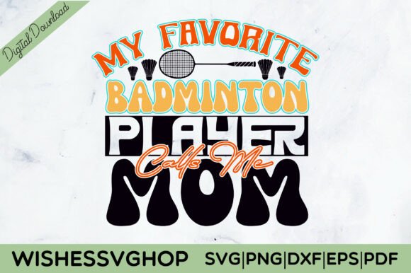 Badminton Mom SVG PNG: A Closer Look