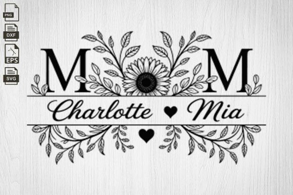 Floral Mom SVG: A Charming Addition for Mothers Day