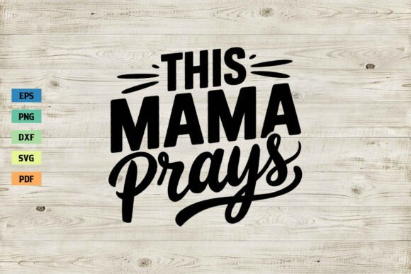 This Mama Prays SVG: A Designer’s Embroidery Review