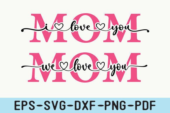 We Love You Mom SVG: A Designer’s Stitch Test